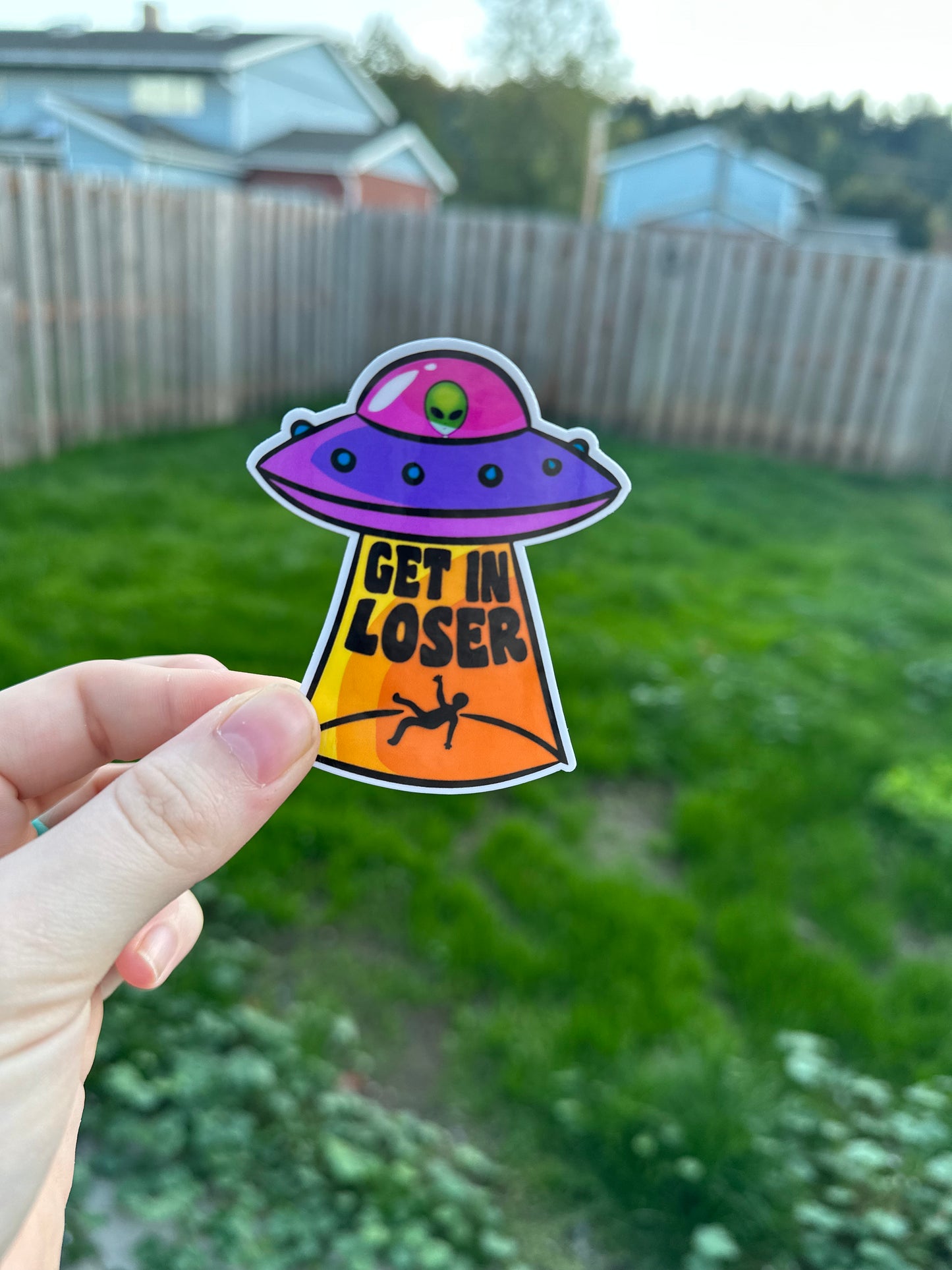 Get in Loser Sticker