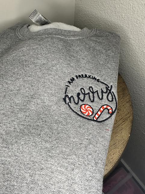 I Am Freaking Merry Embroidered Crewneck