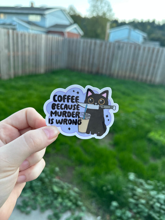 Murder is Wrong Sticker