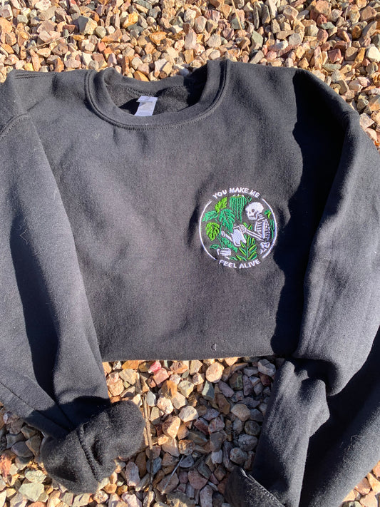 You Make Me Feel Alive Embroidered Crewneck