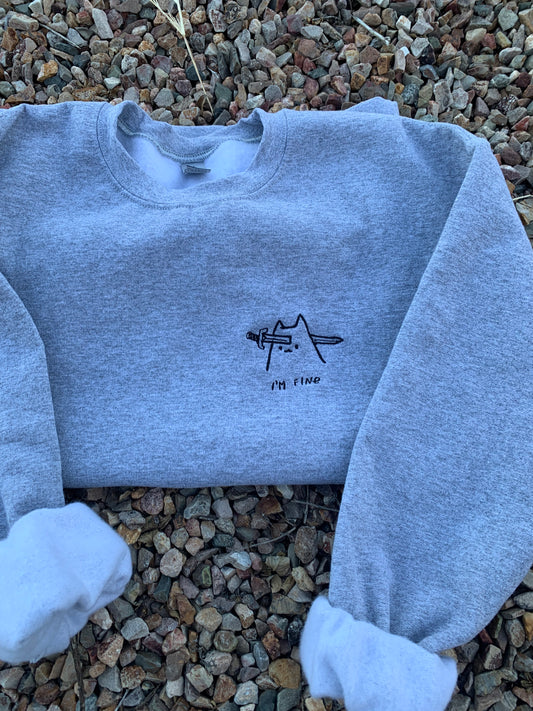 I'm Fine Embroidered Crewneck