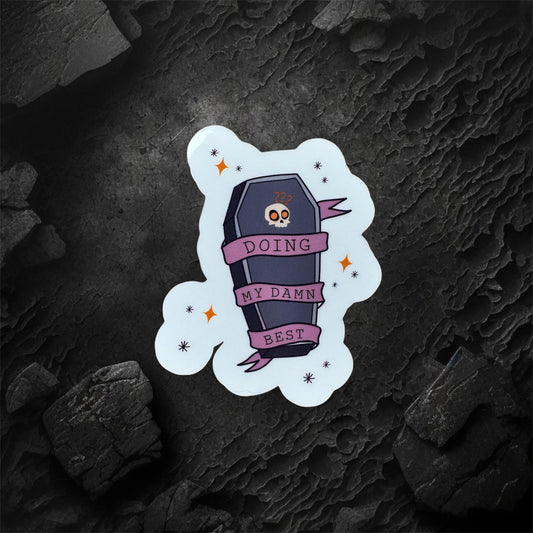 Doing My Damn Best Sticker